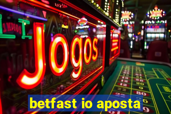 betfast io aposta